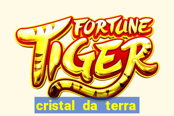 cristal da terra stardew valley